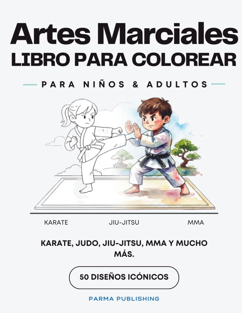 Cover of Artes Marciales: Libro para Colorear