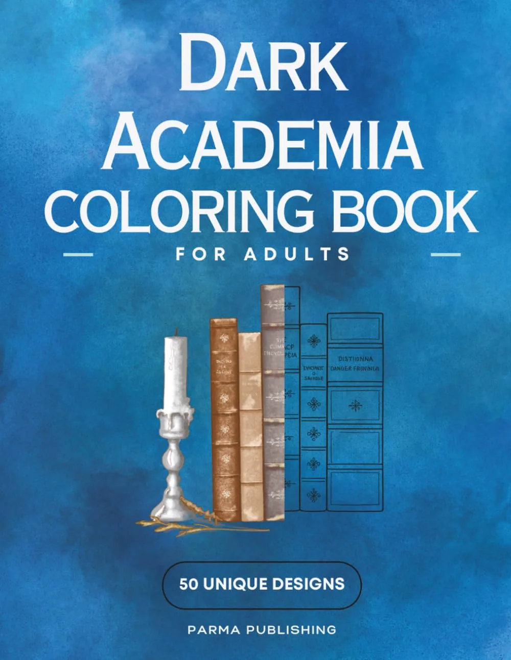 Cover of Dark Academia Coloring Book for Adults