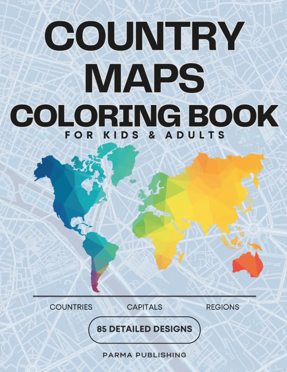 Cover of Maps Coloring Book for Adults and Kids