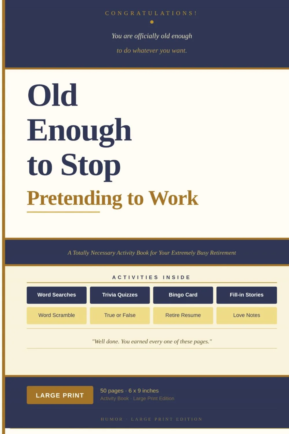 Cover of Old Enough to Stop Pretending to Work