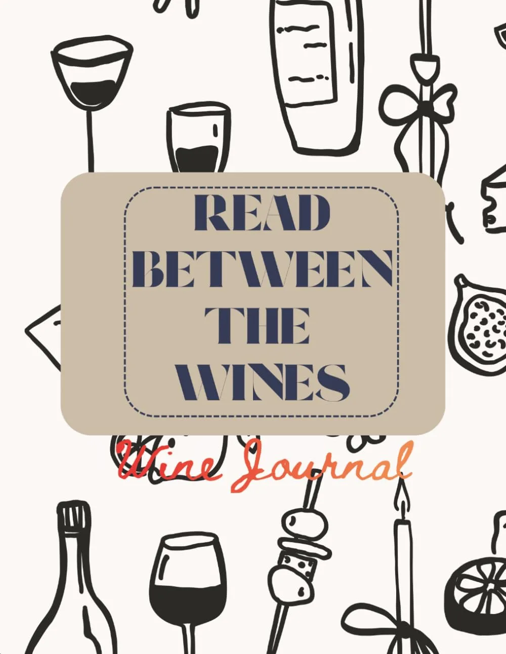 Cover of Read Between The Wines