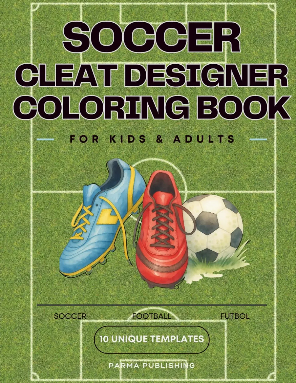 Cover of Soccer Cleats Designer Coloring Book